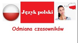 III koniugacja czasowników