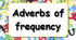 ADVERBS OF FREQUENCY – ALWAYS / SOMETIMES / NEVER