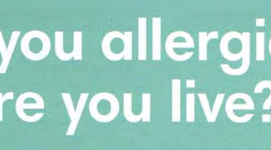 Are you allergic to where you live?