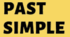 Past Simple
