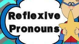 REFLEXIVE PRONOUNS