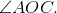 Описание: \angle AOC.