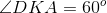 Описание: \angle DKA=60^{o}