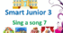 Smart Junior 3. Sing a song 7