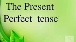 Present Perfect 