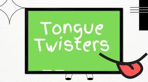 Презентація. "Скоромовки. Tongue Twisters"