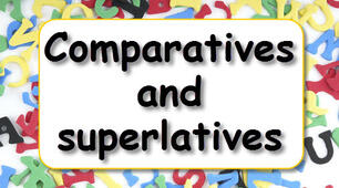 Comparatives and Superlatives (Wider World 3, Unit 4, Films and Television)