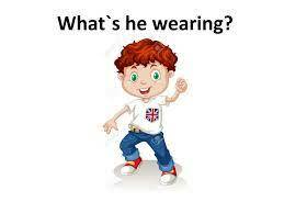 Презентація 'What`s he/she wearing?'