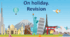 Презентація "On holiday. Revision"