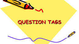Розділові питання "Tag questions"
