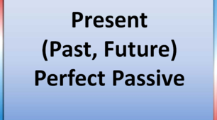 Презентація "The Present (Past, Future) Perfect Passive"