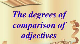 (Копія) The Degrees Of Comparison Of Adjectives 