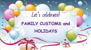 Let's celebrate! Family customs and traditions. (Unit 4. lesson 1. SB Laser A2)