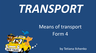 Презентація " Means of transport" ( до підручника О. Карпюк, 4 клас )