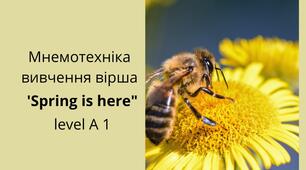Вивчення вірша "Spring is here "за допомогою мнемотехніки