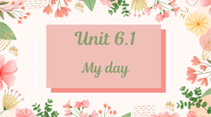GG1/Unit 6.1. My day