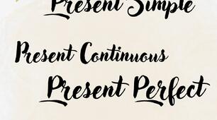 Present Simple, Present Continuous, Present Perfect