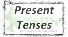 Revision tenses  ( Present Simple, Present Continuous, Present Perfect) present tenses