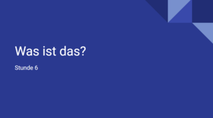 Презентація для 5го класу НУШ. Урок 6 - Stunde 6 - Was ist das?