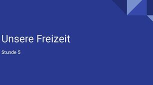презентація до уроку у 8 класі урок 5 до теми "Unsere Freizeit"