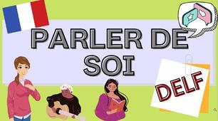 Parler de soi, ça s'apprend (exercices)
