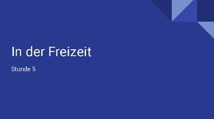 презентація для 10го класу (6) урок 5 - In der Freizeit