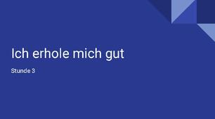 презентація для 8го класу урок 3 на тему "Ich erhole mich gut"
