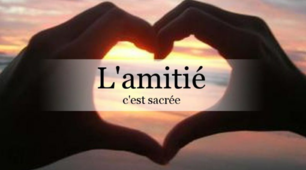 L'amitié, c'est sacré