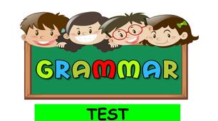 TEST on Grammar (5th form, NUS)