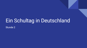 презентація для 8 (4) класу за темою "Ein Schultag in Deutschland"