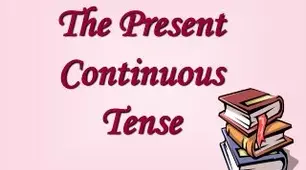 Present Continuous Tense