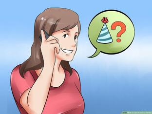 How to Get Invited to Parties (with Pictures) - wikiHow