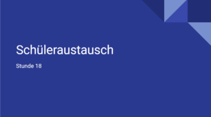 презентація для 10(6) класу урок 18 тема Schüleraustausch
