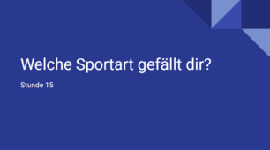 презентація для 7(3) класу урок 15 за темою "Welche Sportart gefällt dir?"